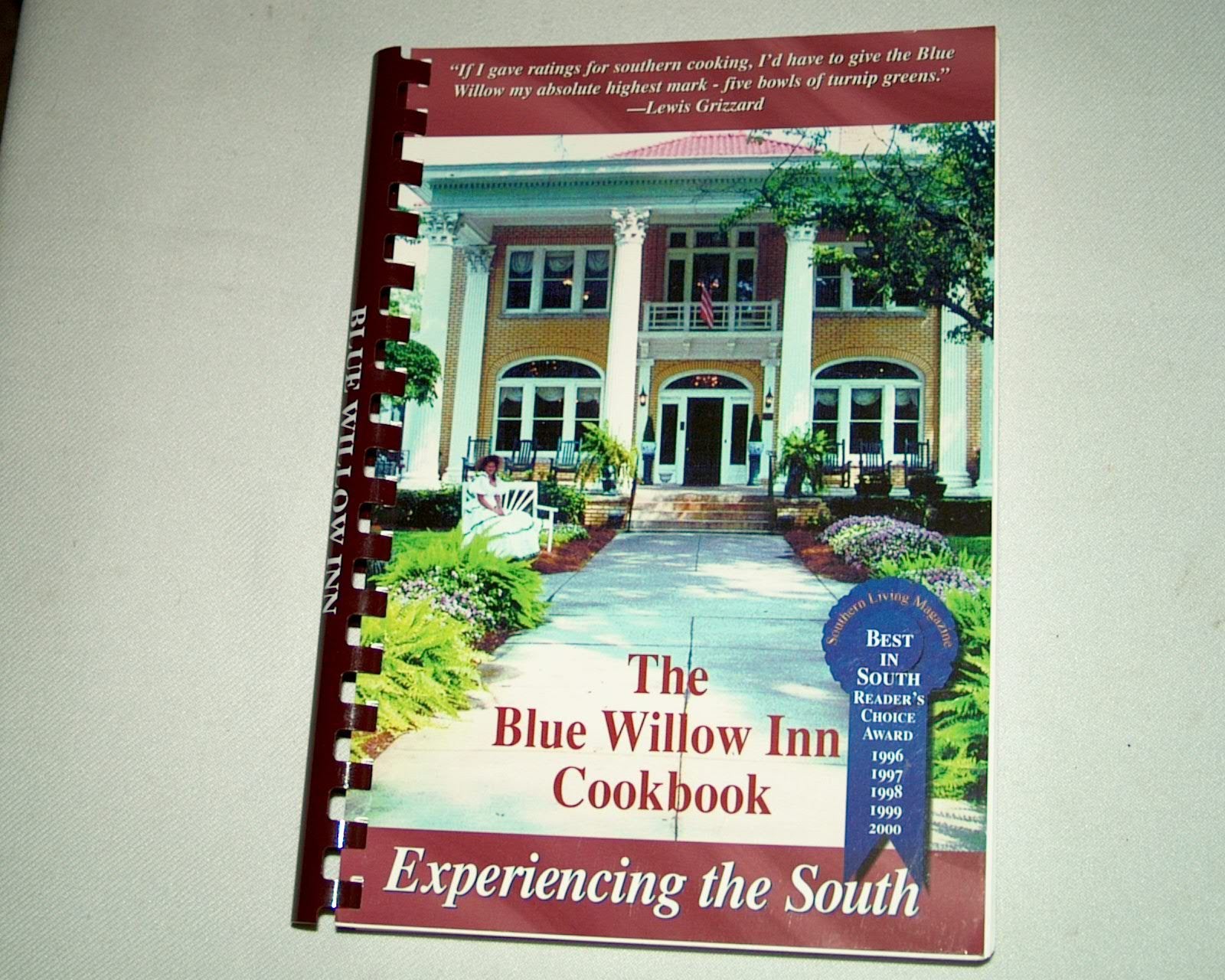 Blue Willow Inn Cookbook: Experiencing the South,Used