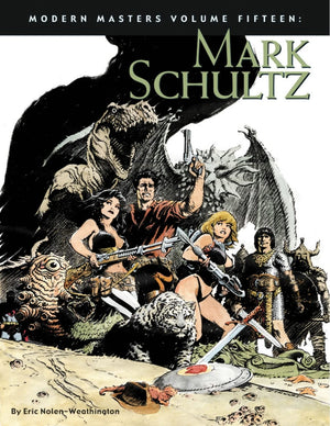 Modern Masters Volume 15: Mark Schultz (MODERN MASTERS SC),Used