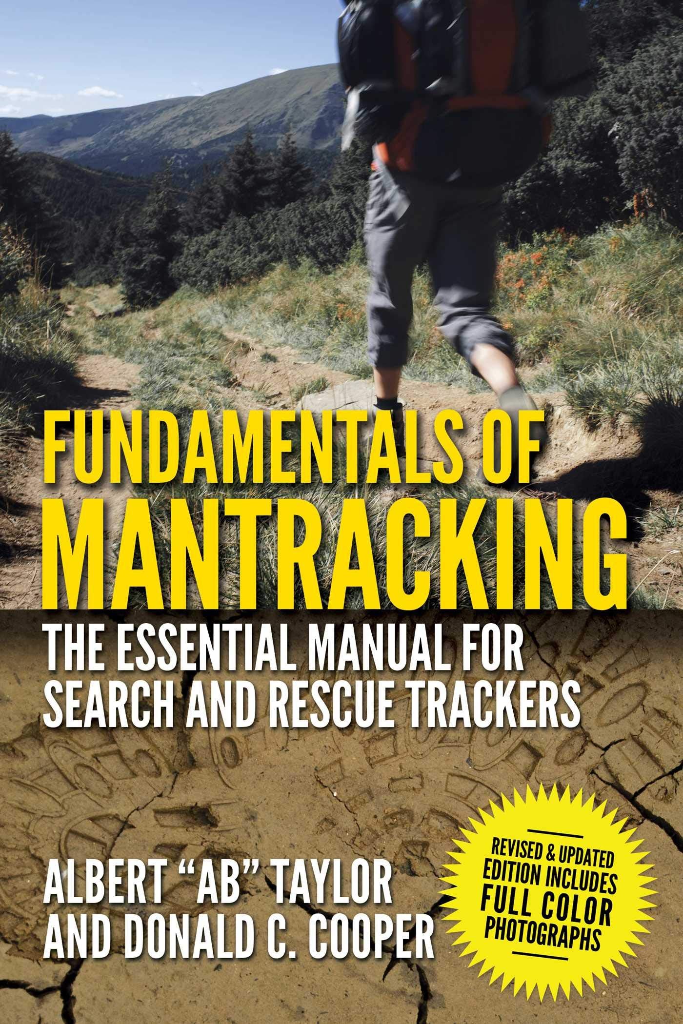 Fundamentals of Mantracking: The StepbyStep Method: An Essential Primer for Search and Rescue Trackers,Used