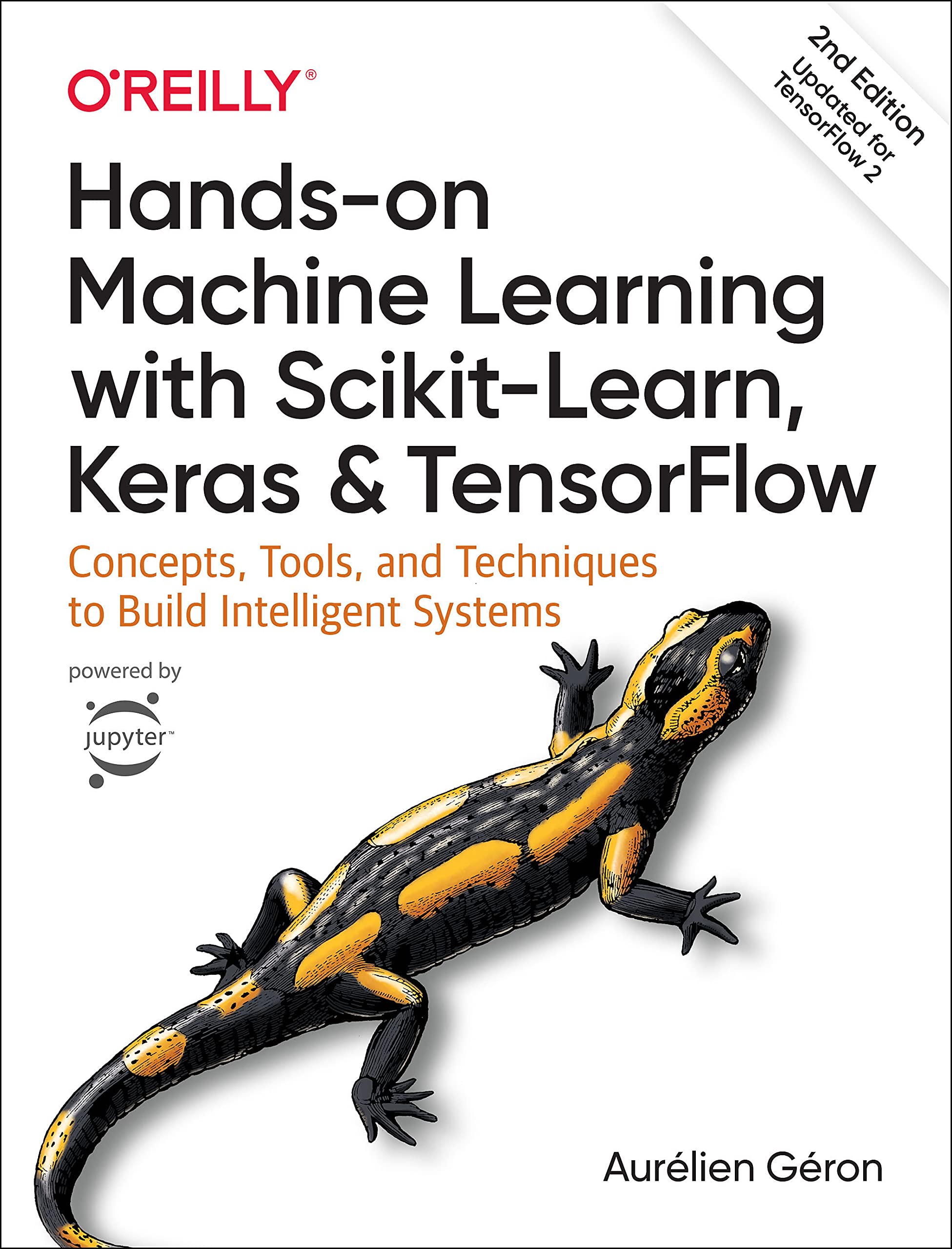 HandsOn Machine Learning with ScikitLearn, Keras, and TensorFlow: Concepts, Tools, and Techniques to Build Intelligent Systems,Used