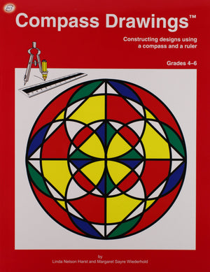 Compass Drawings: Construction designs using a compass and a ruler (Grades 46),Used