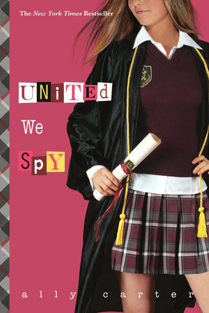 United We Spy (Gallagher Girls, 6),New