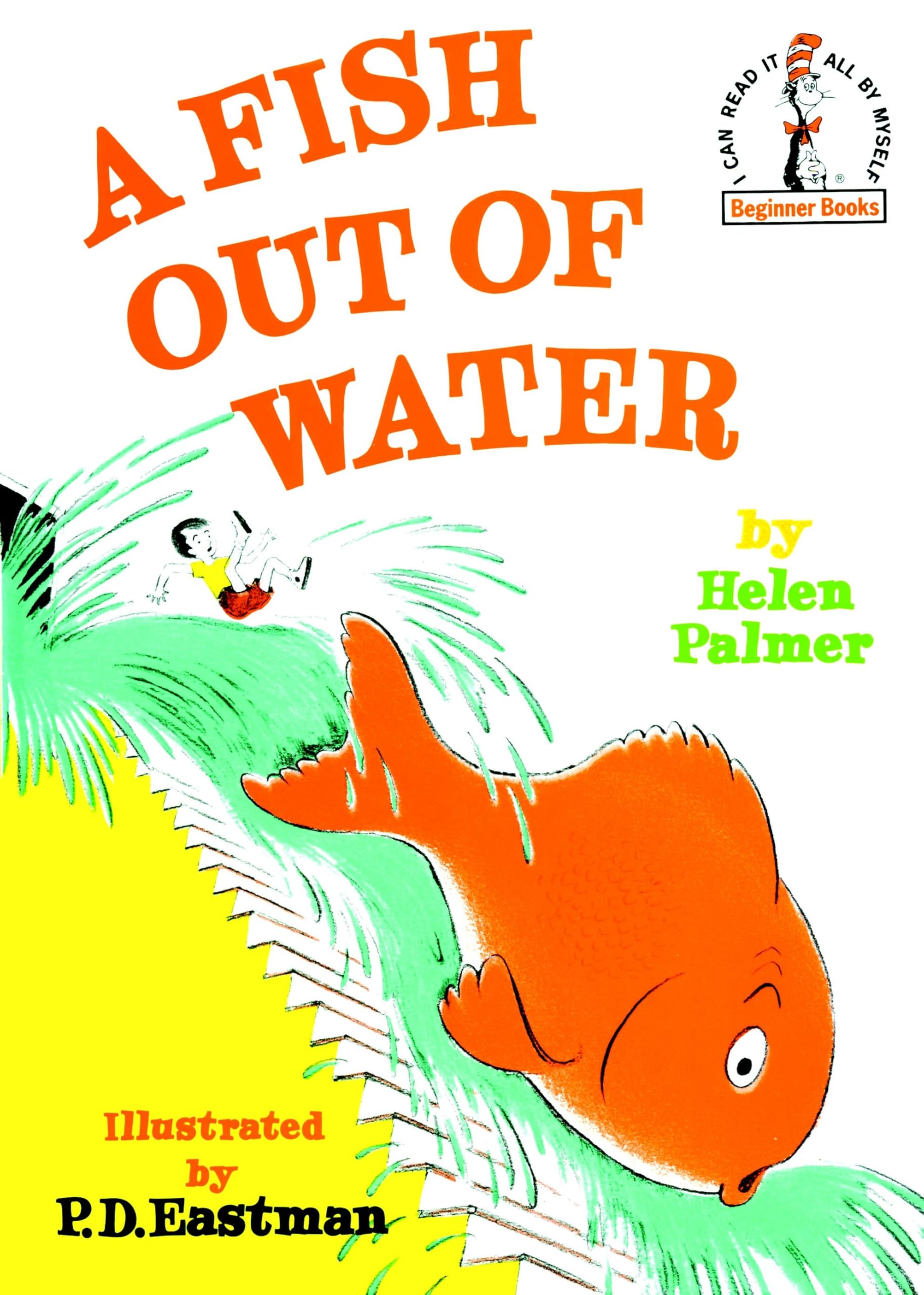 A Fish Out Of Water (Beginner Books)