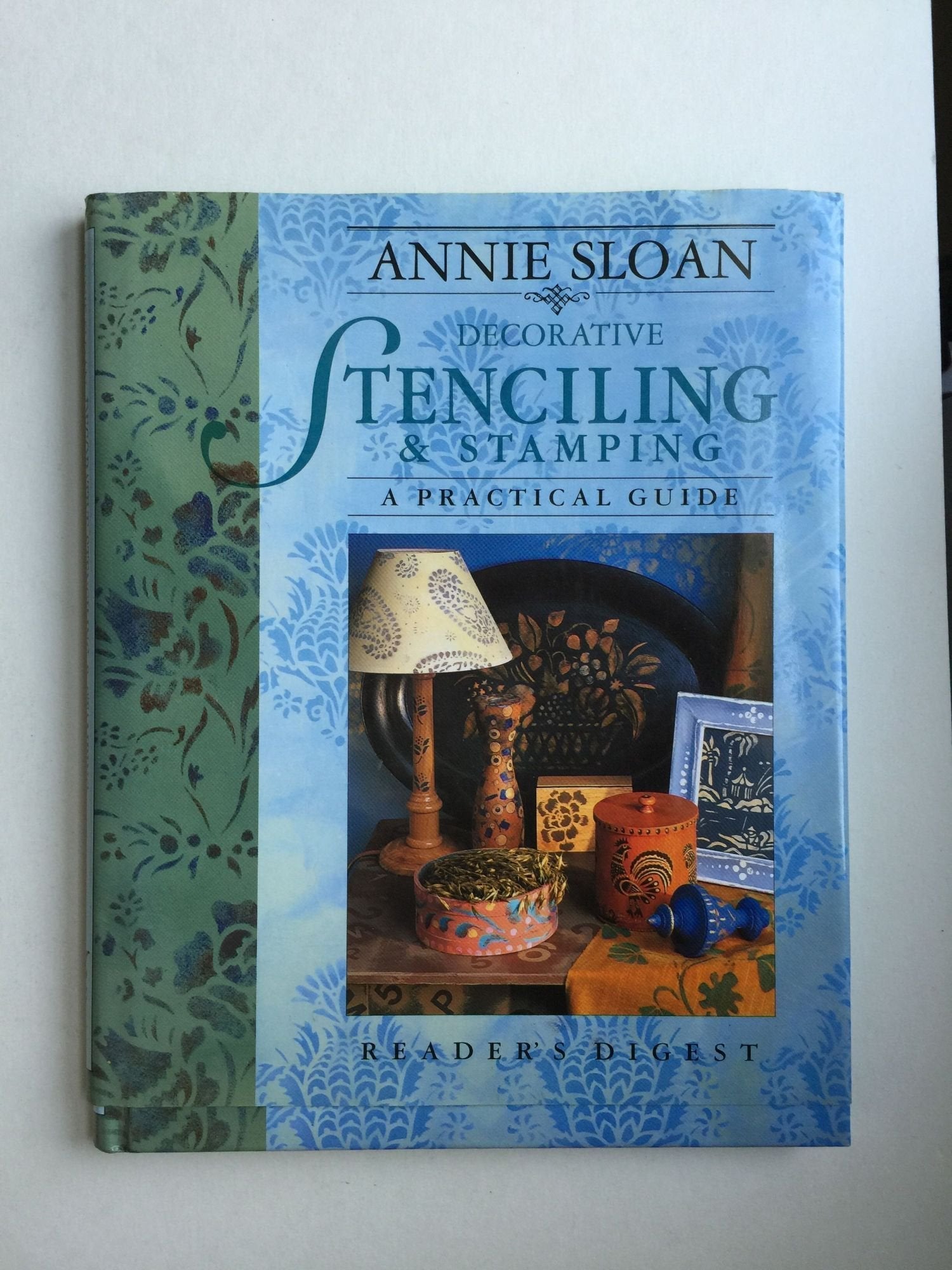 Annie Sloan Decorative Stenciling and Stamping: A Practical Guide,Used