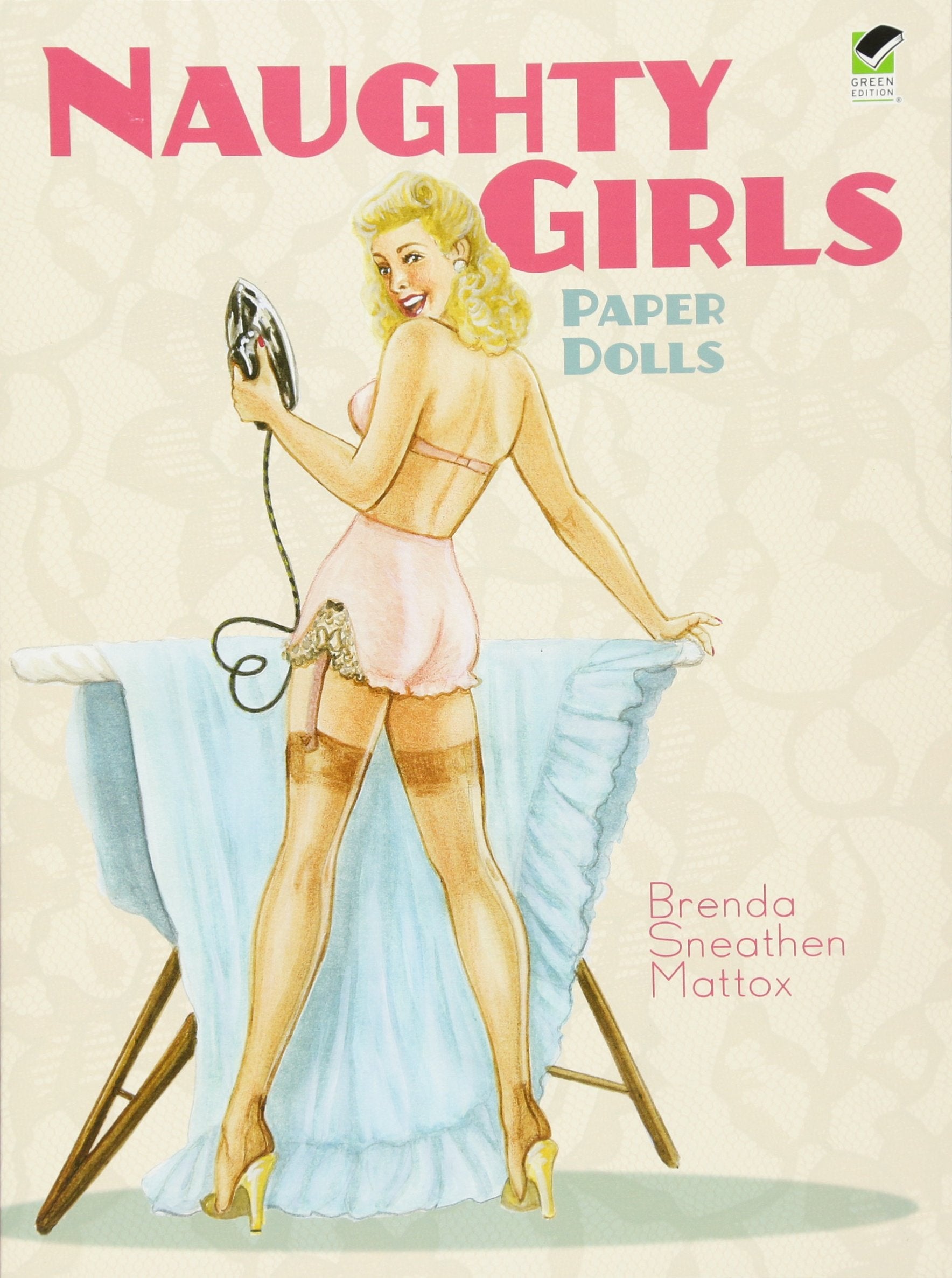 Naughty Girls Paper Dolls (Dover Celebrity Paper Dolls),Used