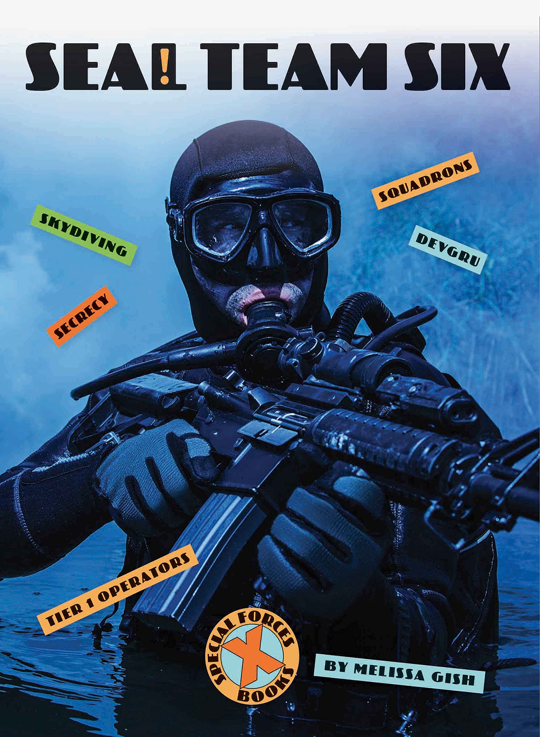 Seal Team Six (Xbooks: Special Forces)