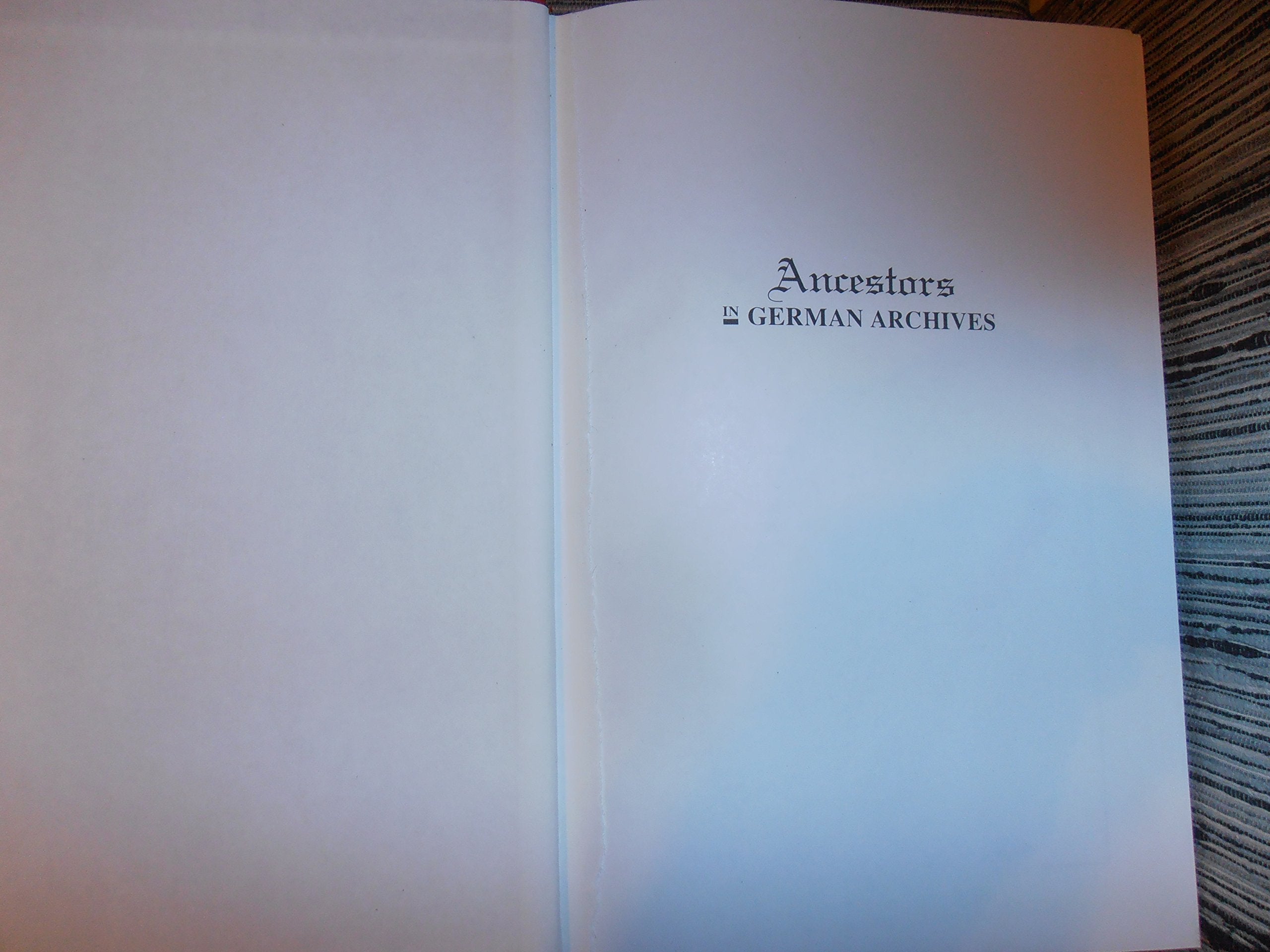 Ancestors in German Archives: A Guide to Family History Sources,Used