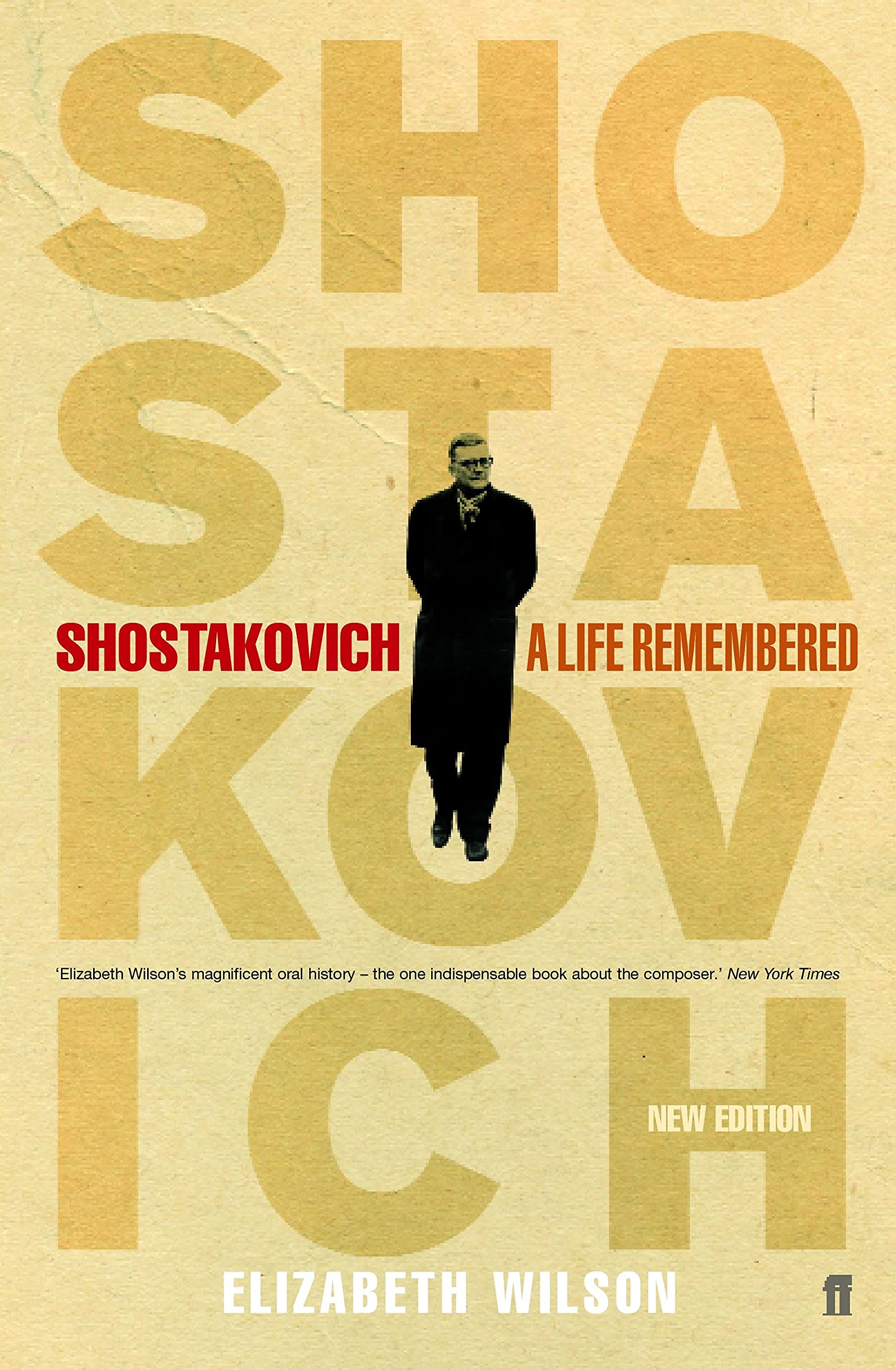 Shostakovich: A Life Remembered,New