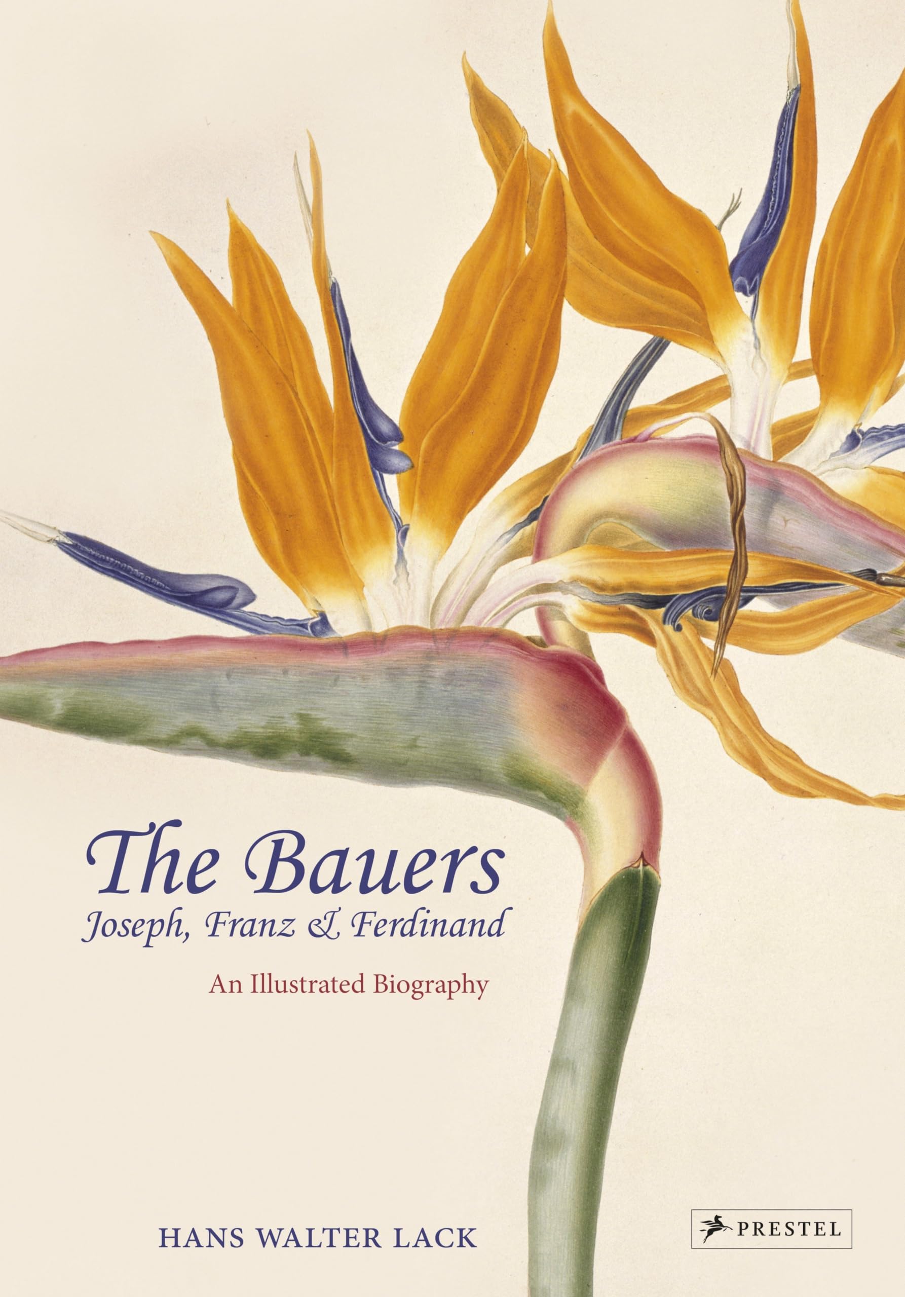 The Bauers: Joseph, Franz & Ferdinand: Masters of Botanical Illustration,Used
