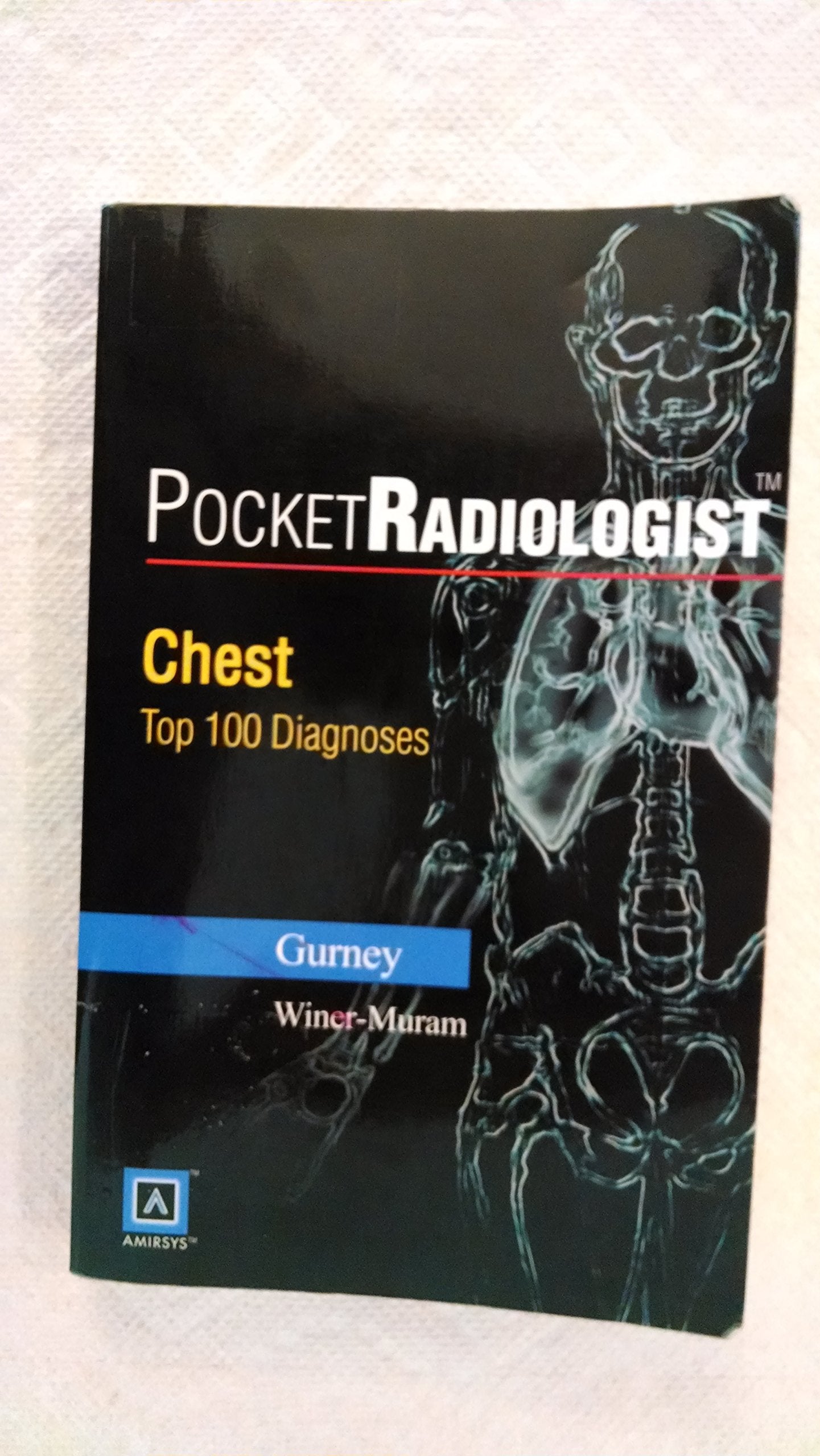 Pocket Radiologist Chest: Top 100 Diagnoses,Used