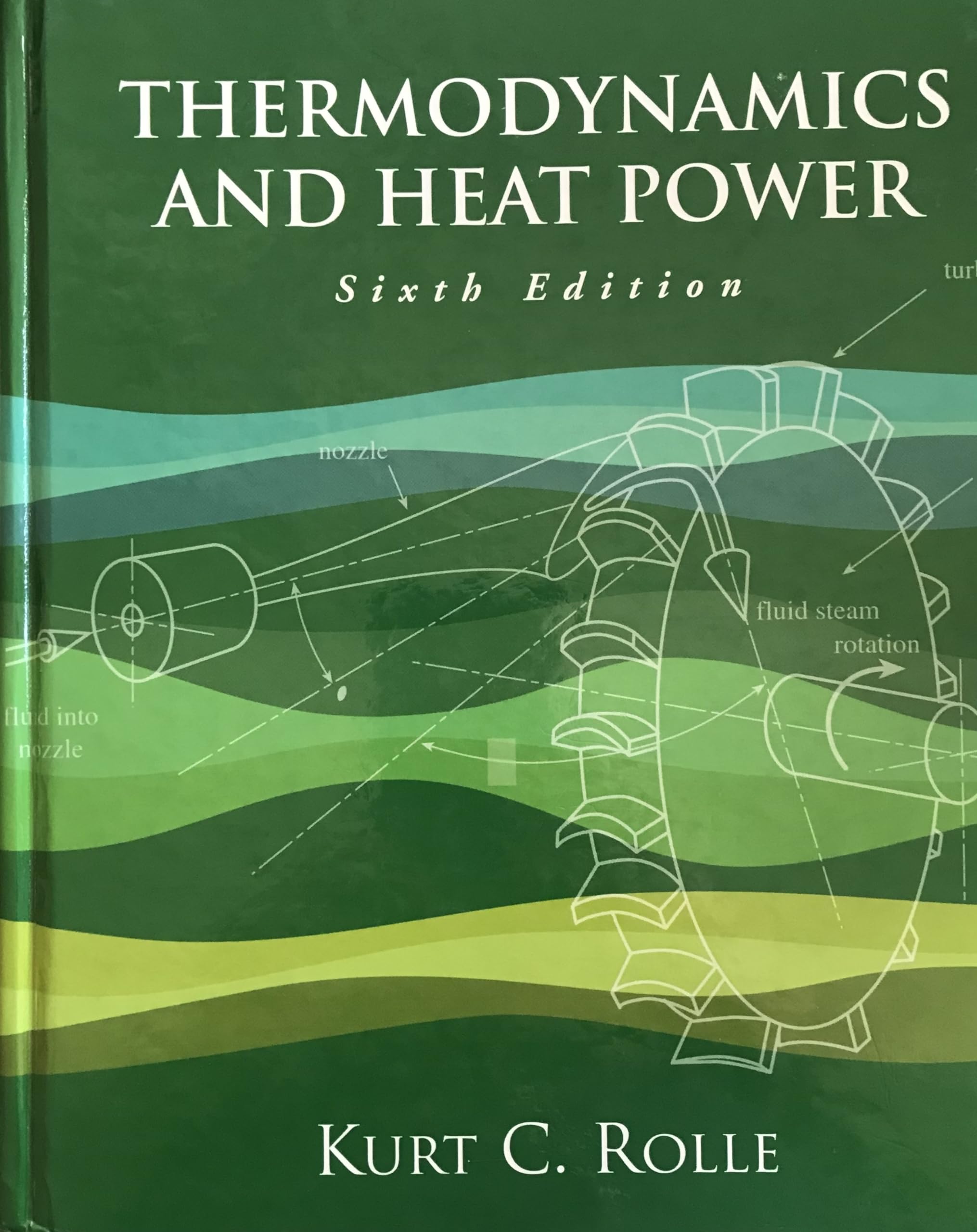 Thermodynamics and Heat Power (6th Edition),Used