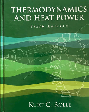 Thermodynamics and Heat Power (6th Edition),Used