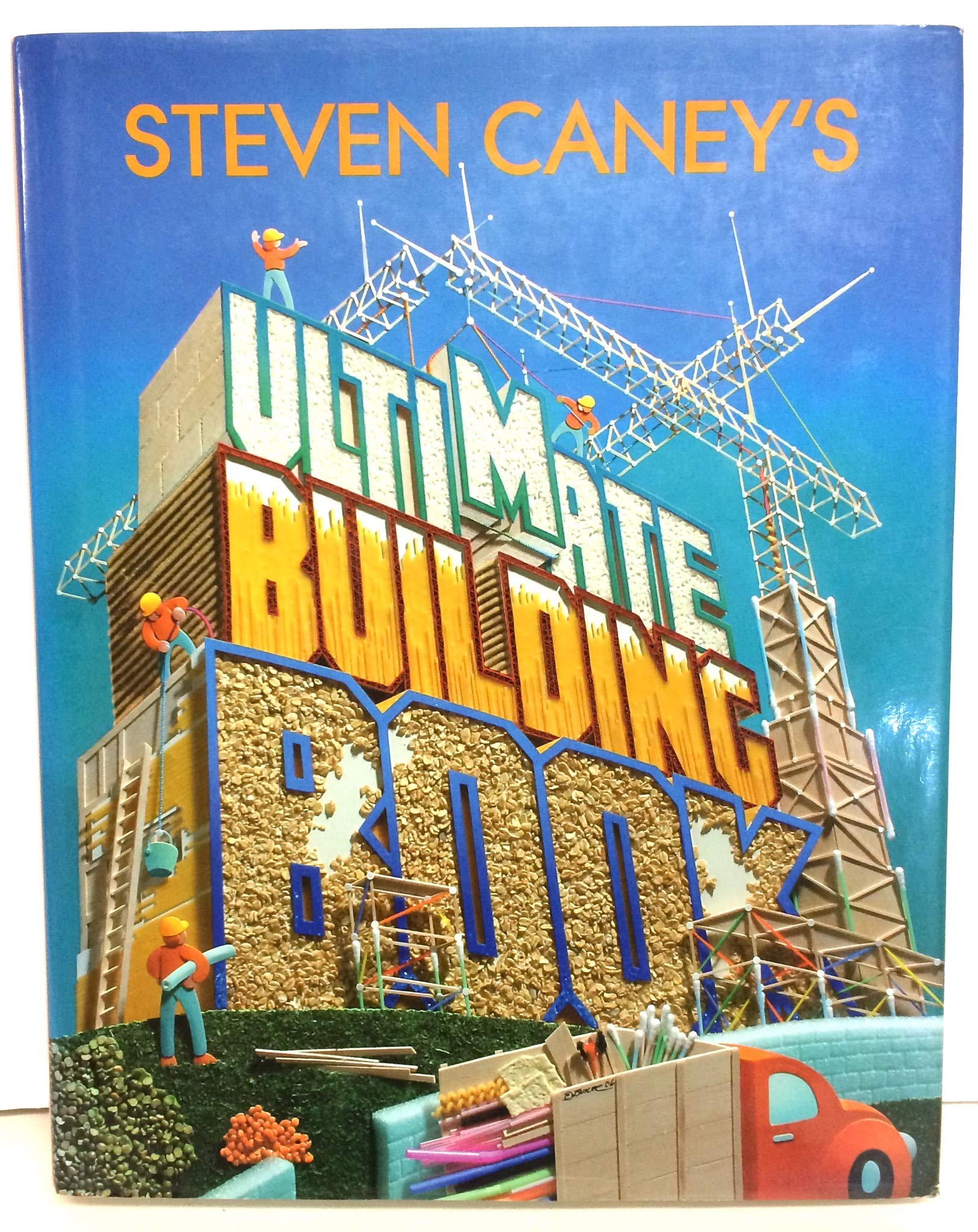 Steven Caneys Ultimate Building Book
