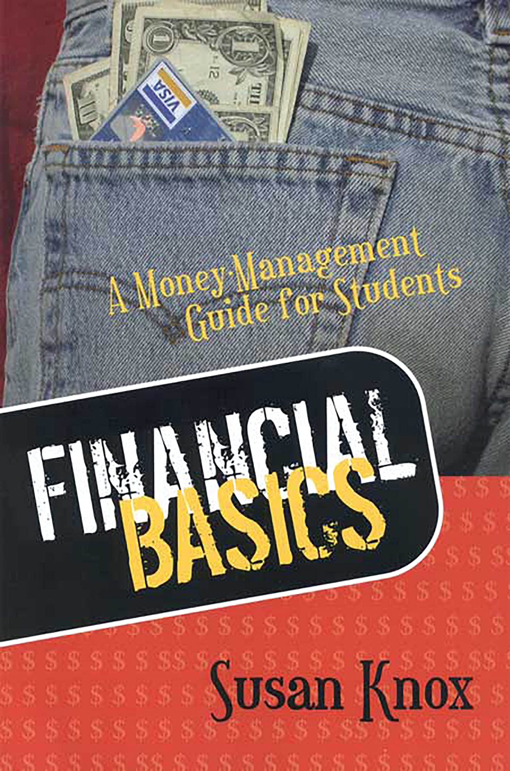 FINANCIAL BASICS: MONEYMANAGEMENT GUIDE FOR STUDENTS,Used