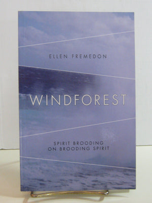 Windforest: Spirit Brooding on Brooding Spirit,Used
