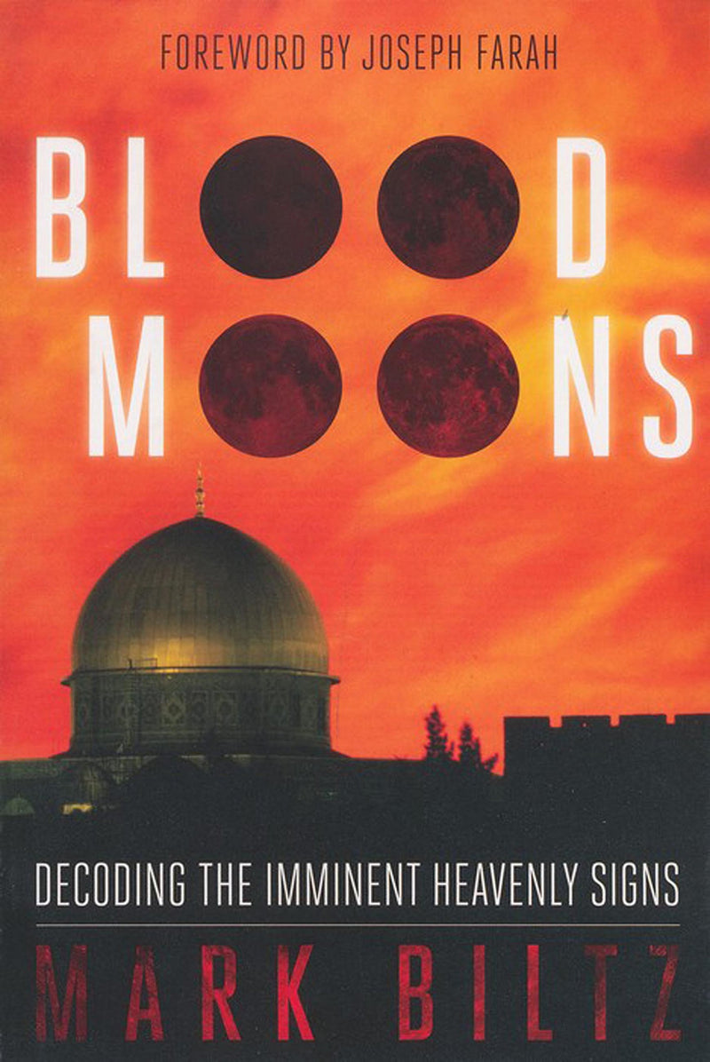 Blood Moons: Decoding the Imminent Heavenly Signs,New