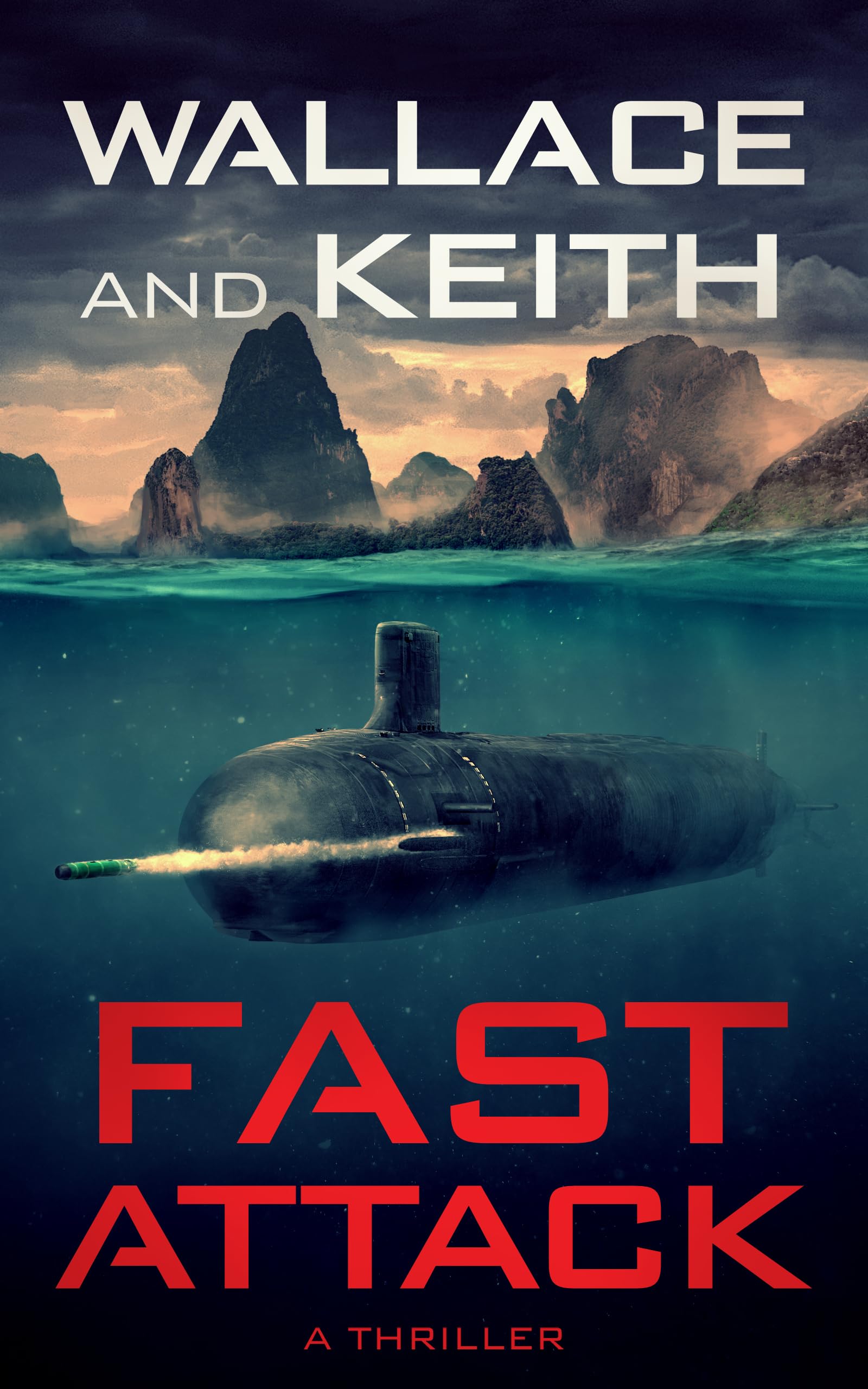 Fast Attack (The Hunter Killer Series, 4)