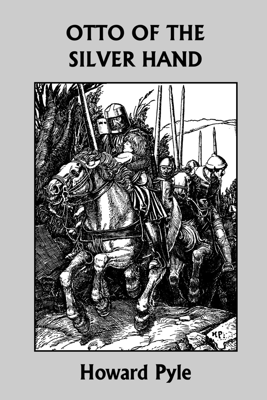 Otto of the Silver Hand (Yesterday's Classics),Used
