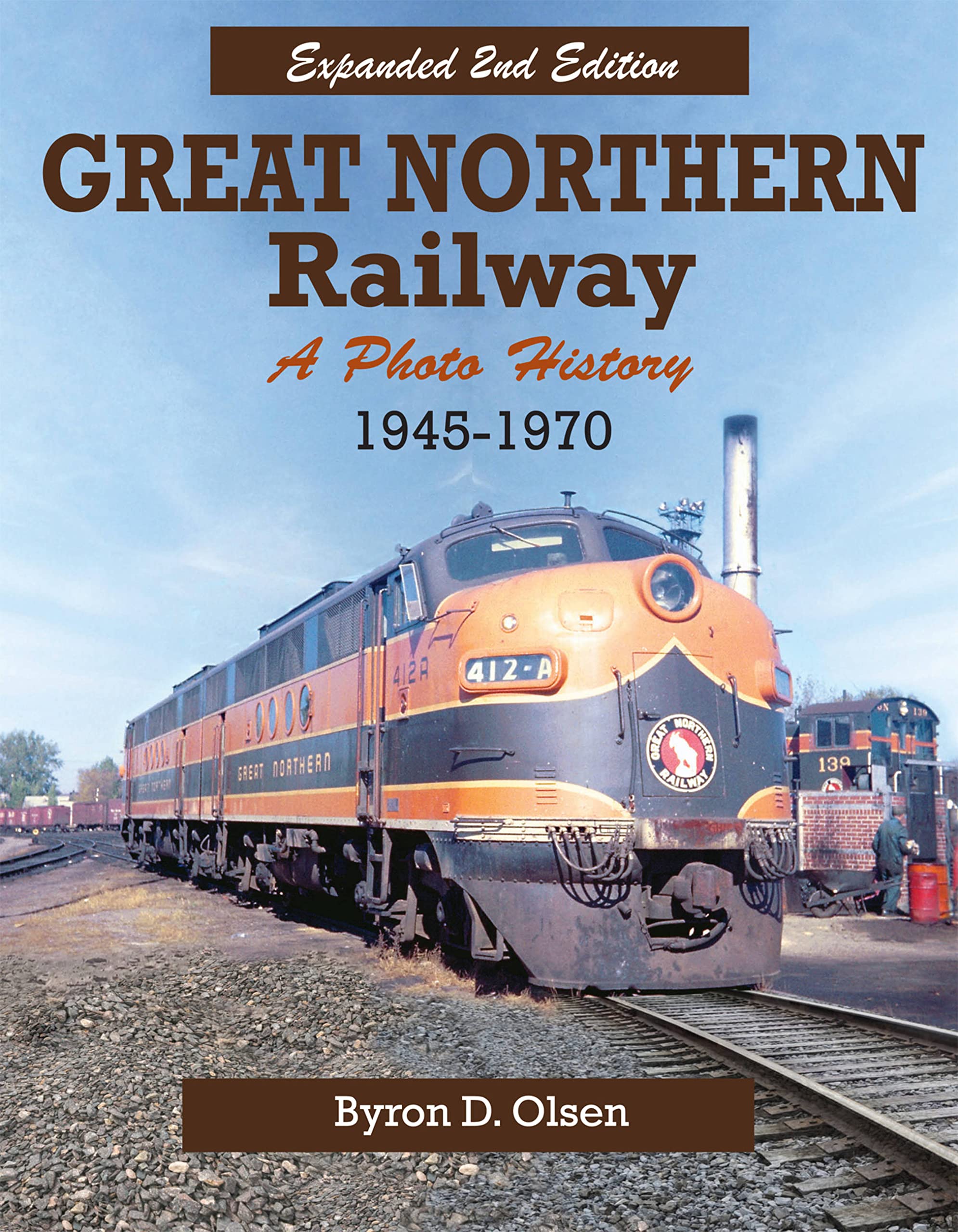 Great Northern Railway: A Photo History 19451970,Used