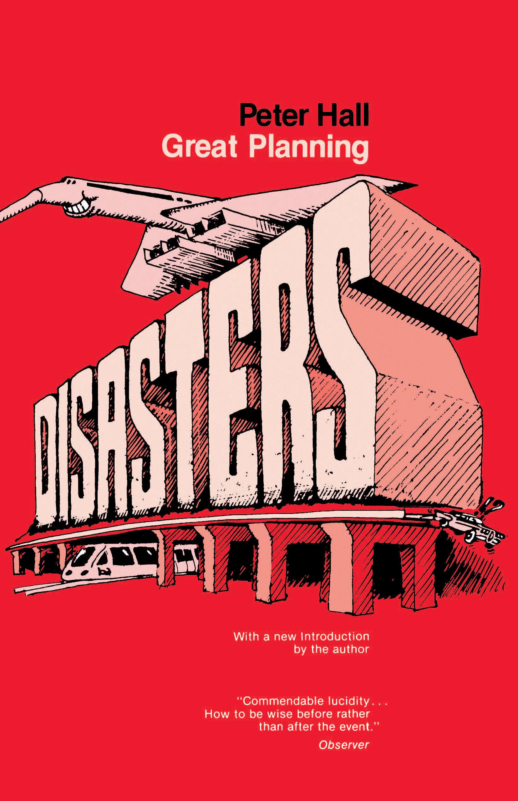 Great Planning Disasters (Volume 1) (California Series in Urban Development),Used