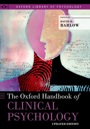 The Oxford Handbook of Clinical Psychology: Updated Edition (Oxford Library of Psychology),Used