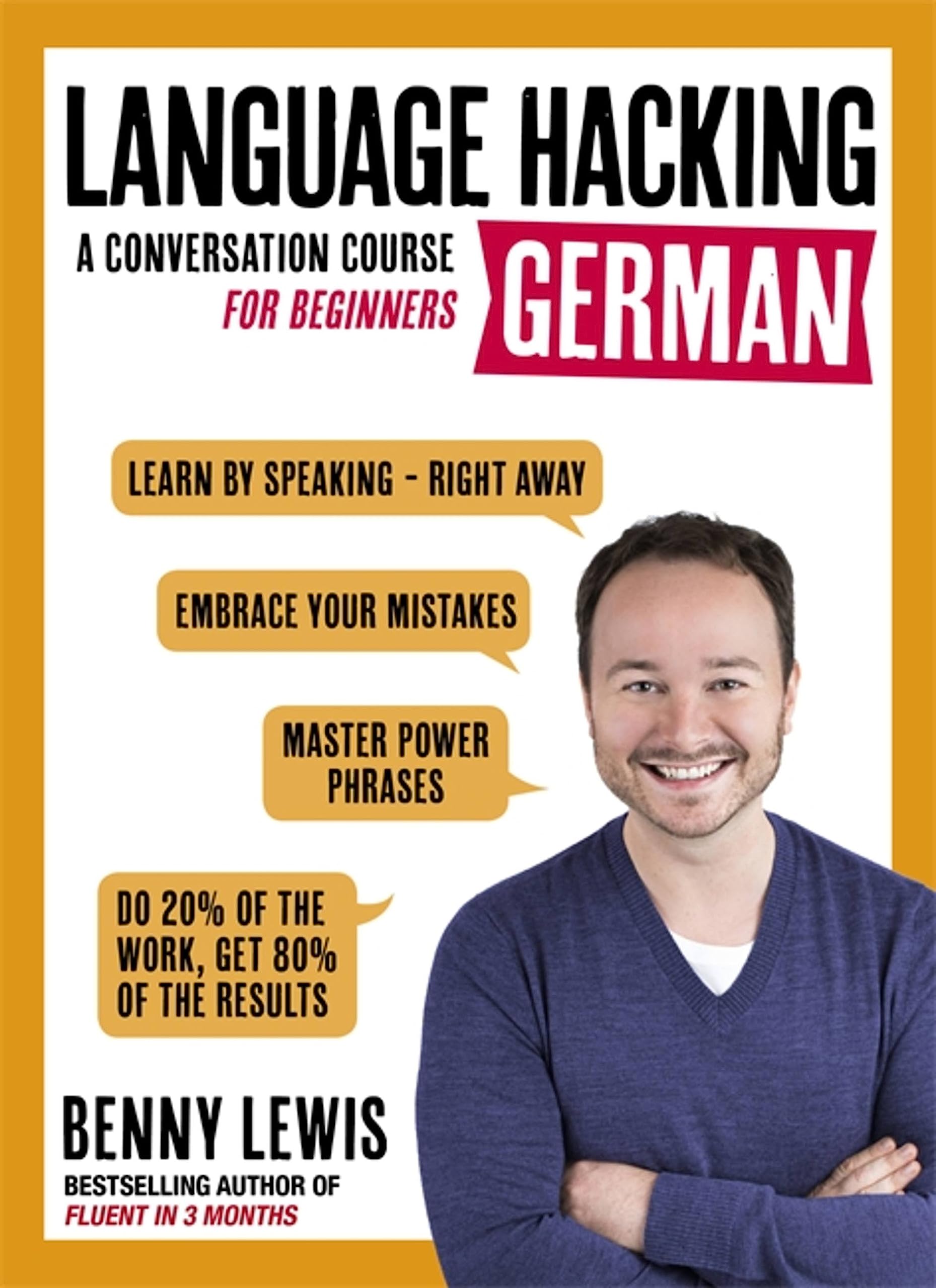 Language Hacking German: Learn How to Speak German  Right Away (Language Hacking with Benny Lewis),Used