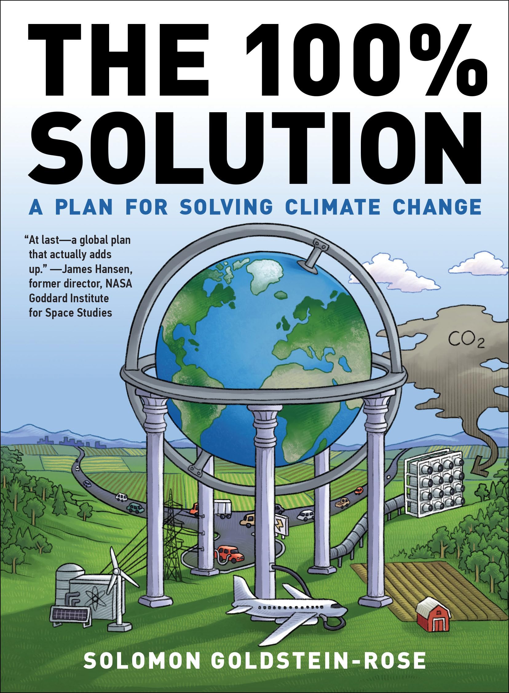 The 100% Solution: A Plan for Solving Climate Change,Used