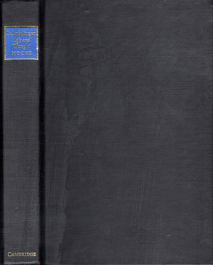 Schrodinger: Life and Thought,New