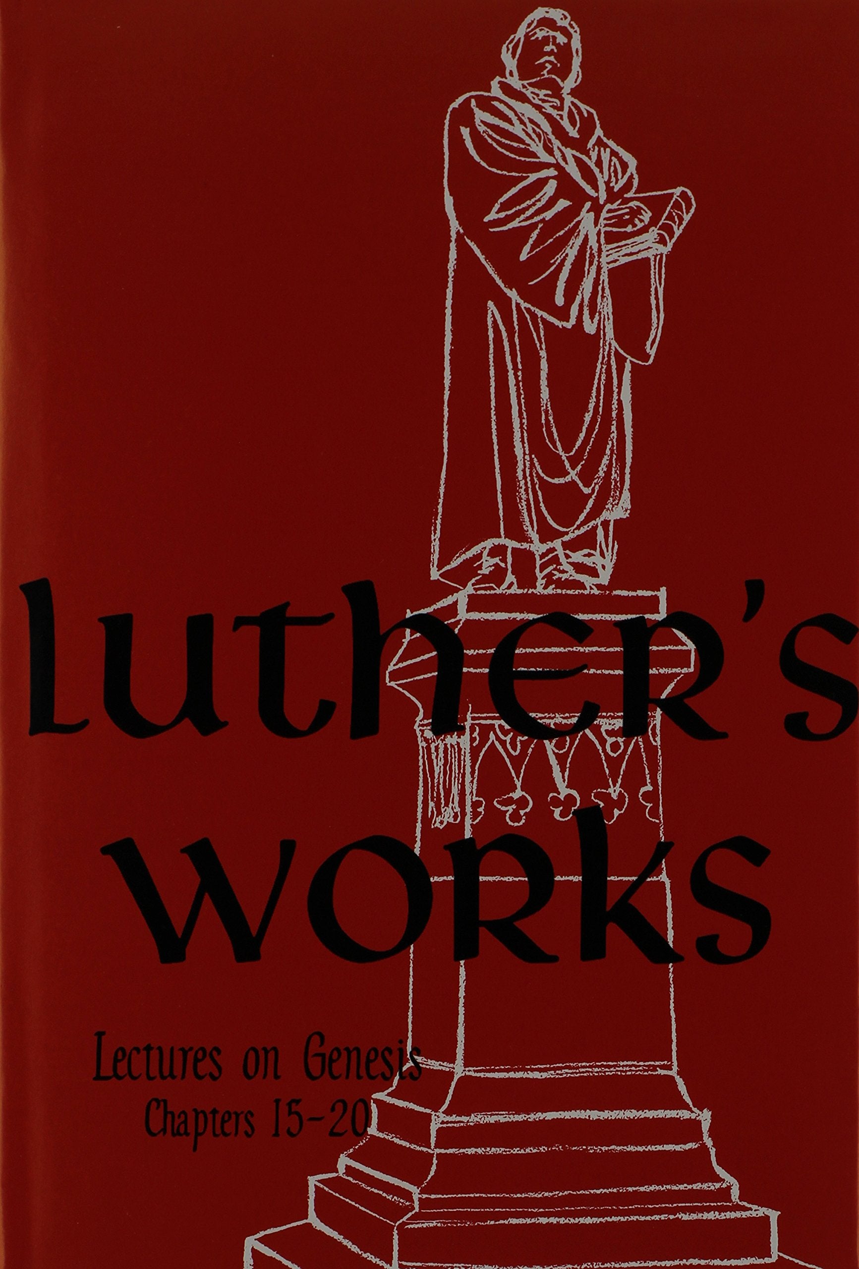 Luther's Works, Volume 3 (Genesis Chapters 1520) (Luther's Works (Concordia)),Used