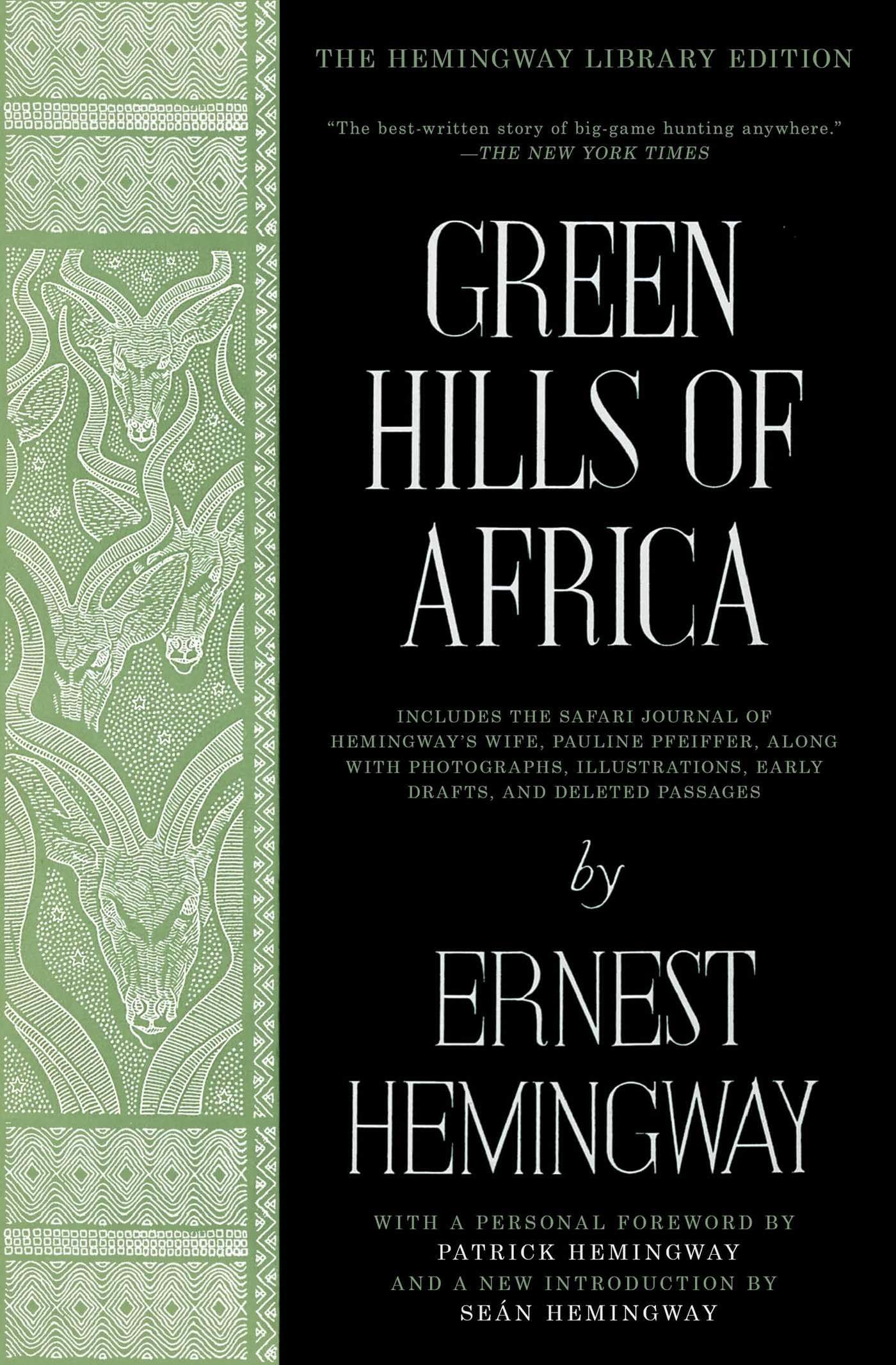 Green Hills of Africa: The Hemingway Library Edition,New