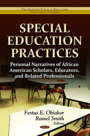 Special Education Practices: Personal Narratives Of African American Scholars, Educators, And Related Professionals (Education I,Used