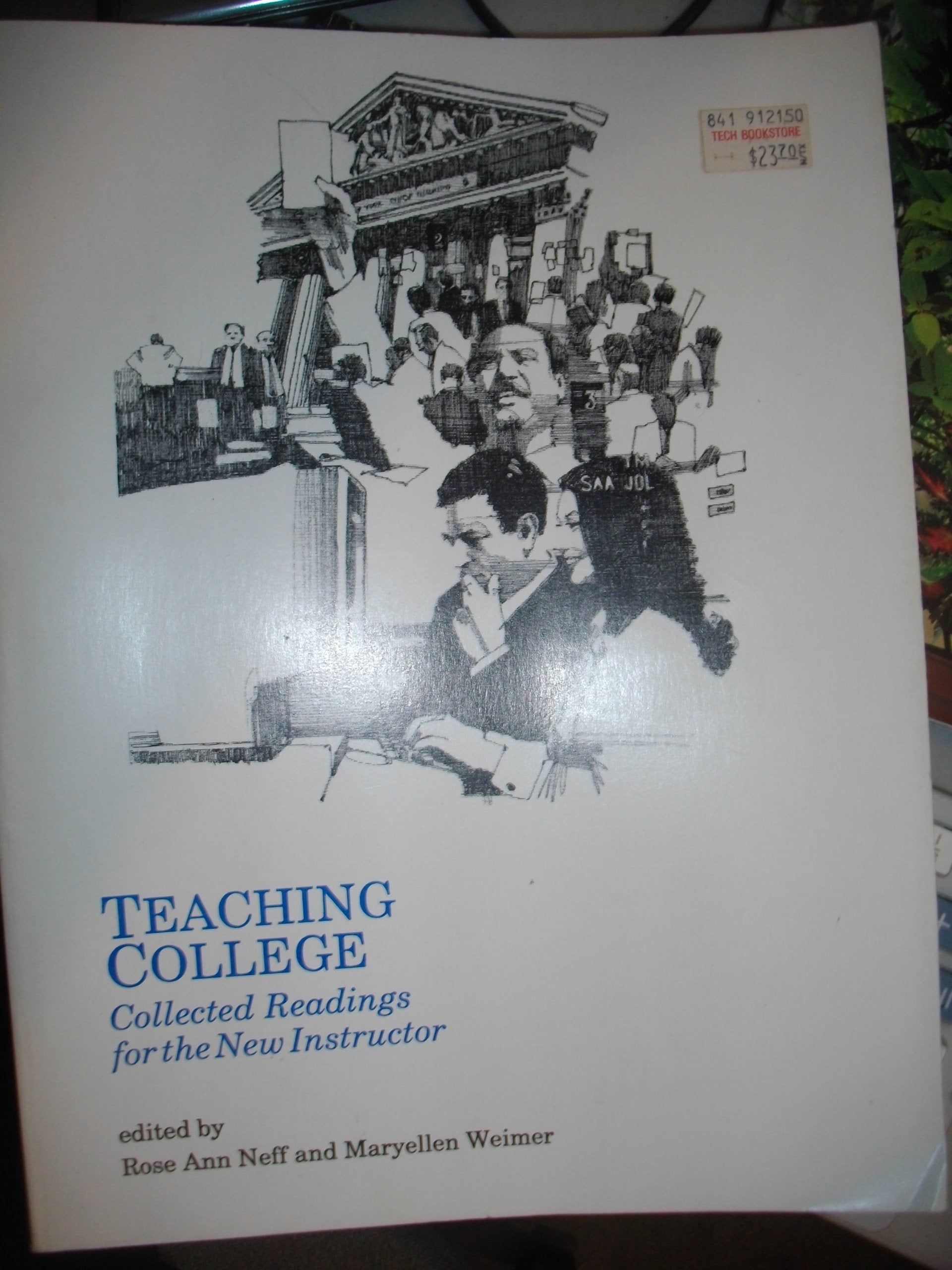 Teaching College: Collected Readings for the New Instructor,Used