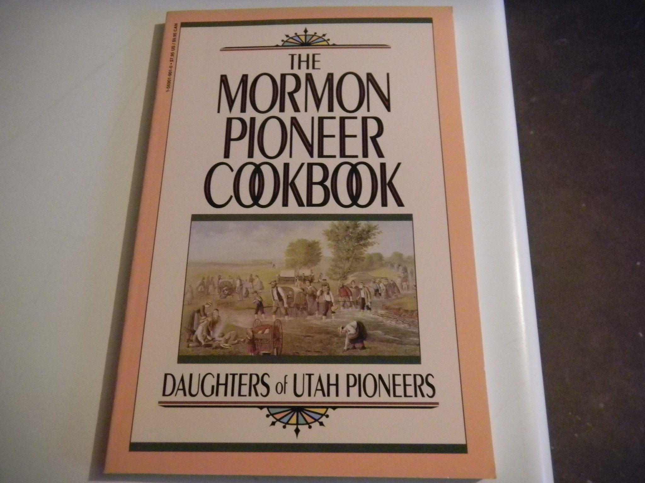 The Mormon Pioneer Cookbook