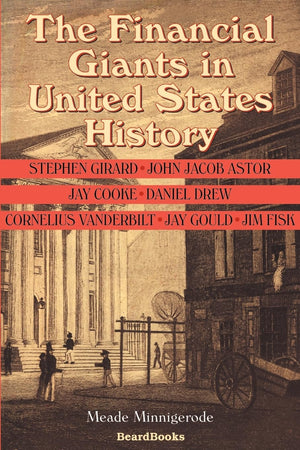 The Financial Giants in United States History,Used
