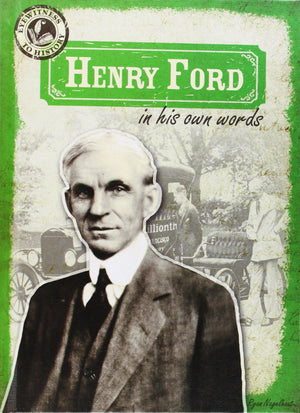 Henry Ford in His Own Words (Eyewitness to History, 4),Used