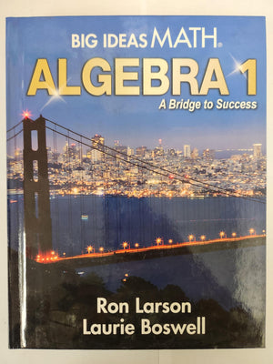 Big Ideas Math A Bridge To Success Algebra 1: Student Edition 2015,Used