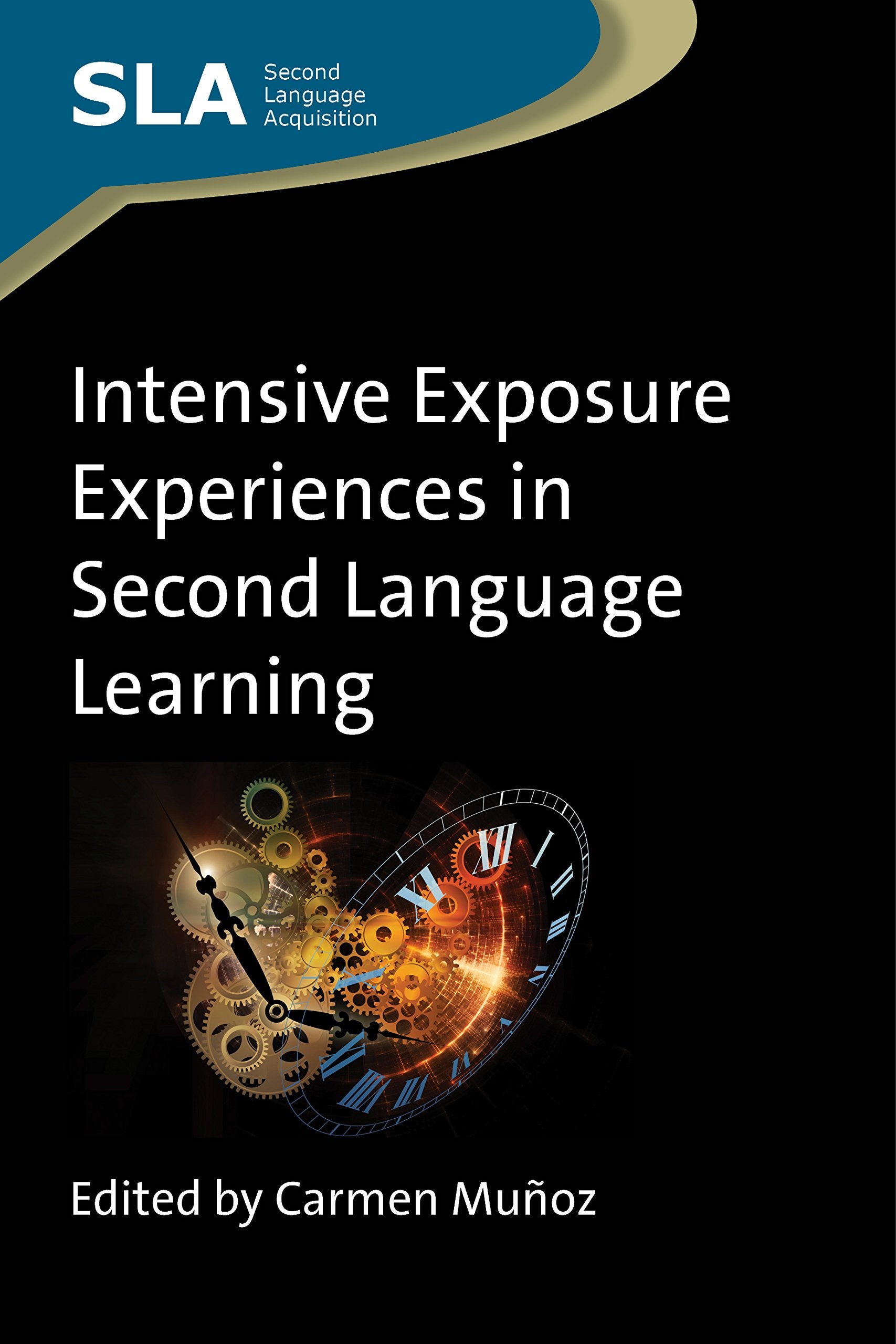 Intensive Exposure Experiences In Second Language Learning (Second Language Acquisition, 65),Used