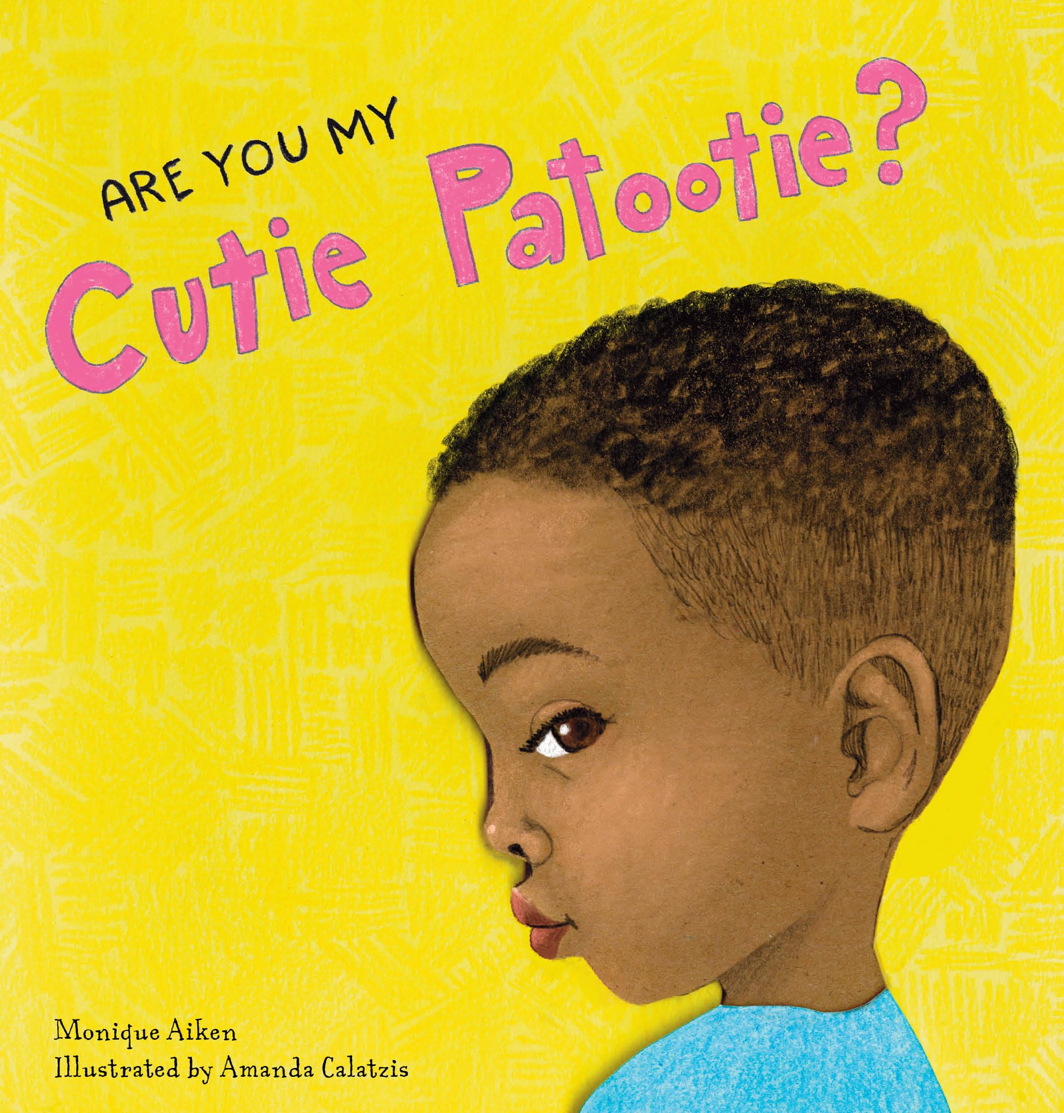 Are You My Cutie Patootie?,Used