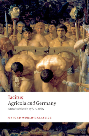 Agricola and Germany (Oxford World's Classics),New
