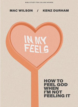 In My Feels: How to Feel God When I'm Not Feeling It,Used