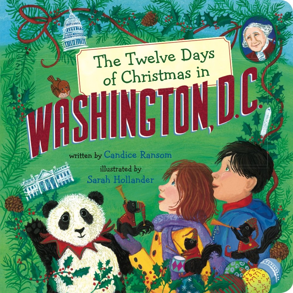 The Twelve Days of Christmas in Washington, D.C. (The Twelve Days of Christmas in America),Used
