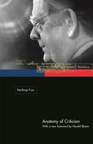Anatomy of Criticism: Four Essays,Used