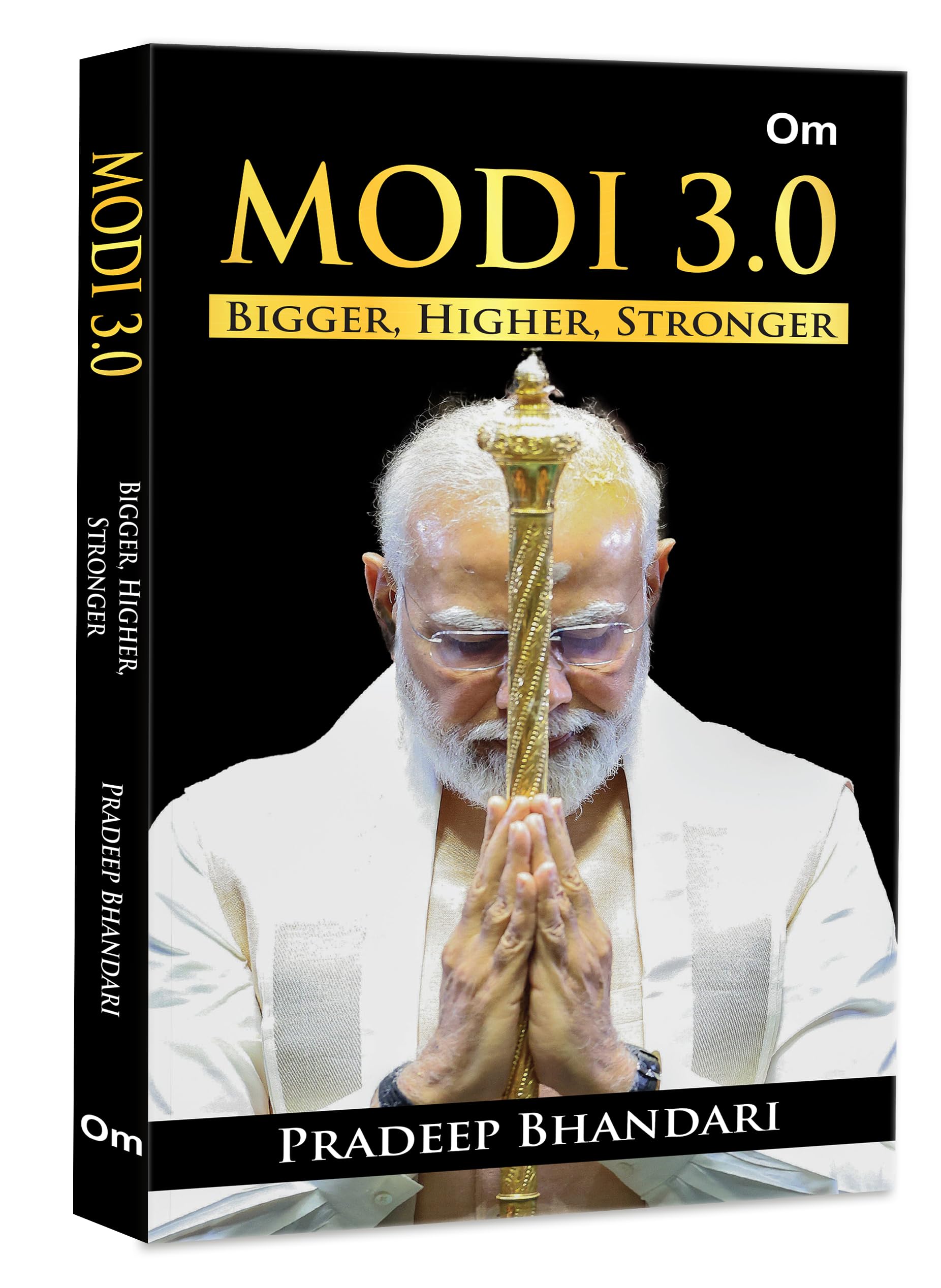 Modi 3.0 - Bigger, Higher, Stronger
