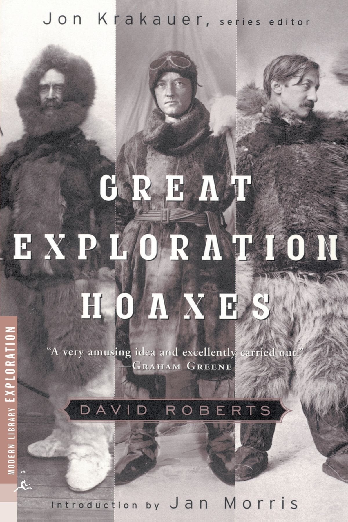 Great Exploration Hoaxes (Modern Library Exploration),Used
