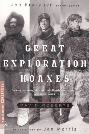 Great Exploration Hoaxes (Modern Library Exploration),Used