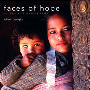 Faces of Hope: Children of a Changing World,Used