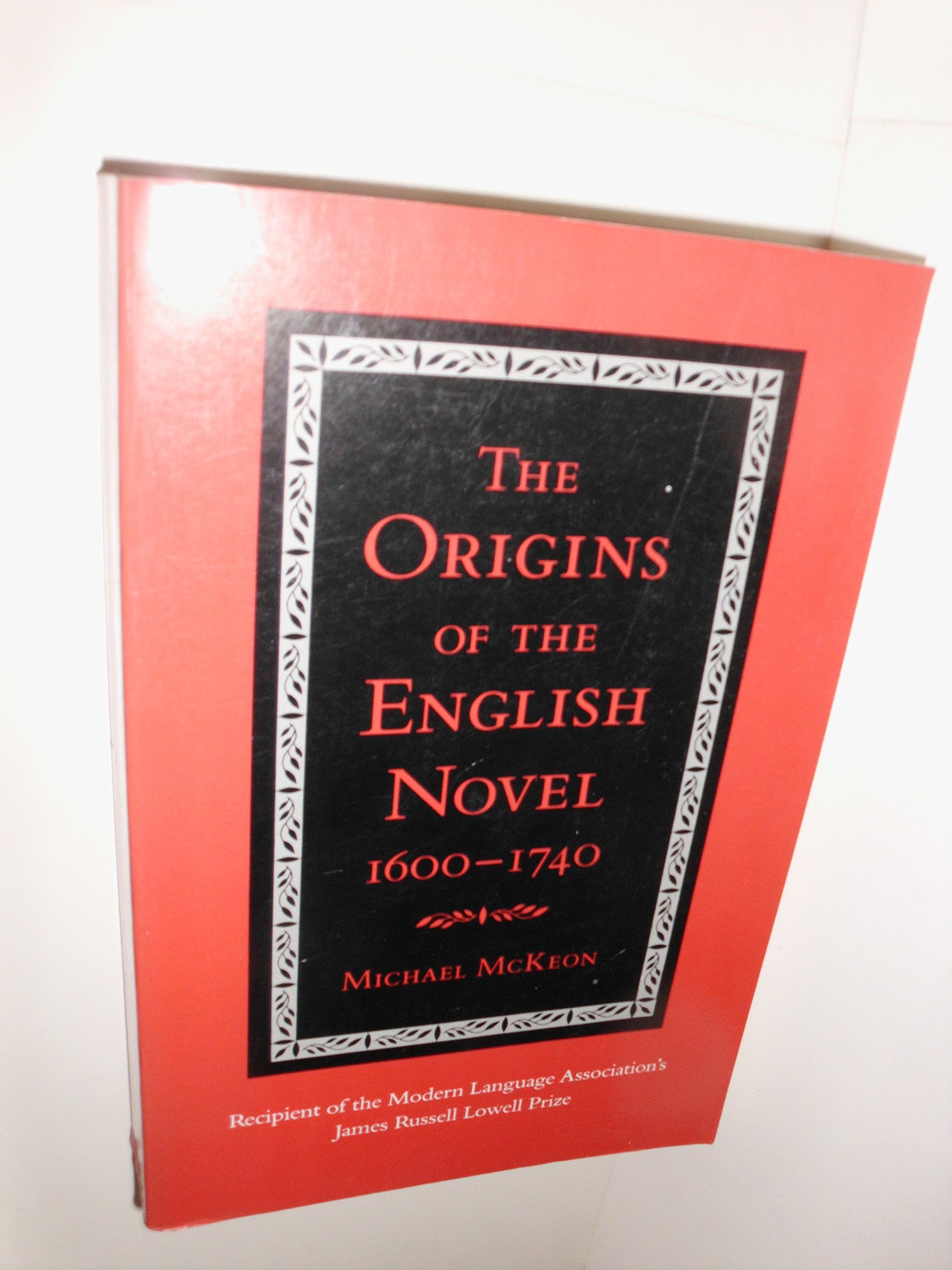 The Origins of the English Novel, 16001740,Used
