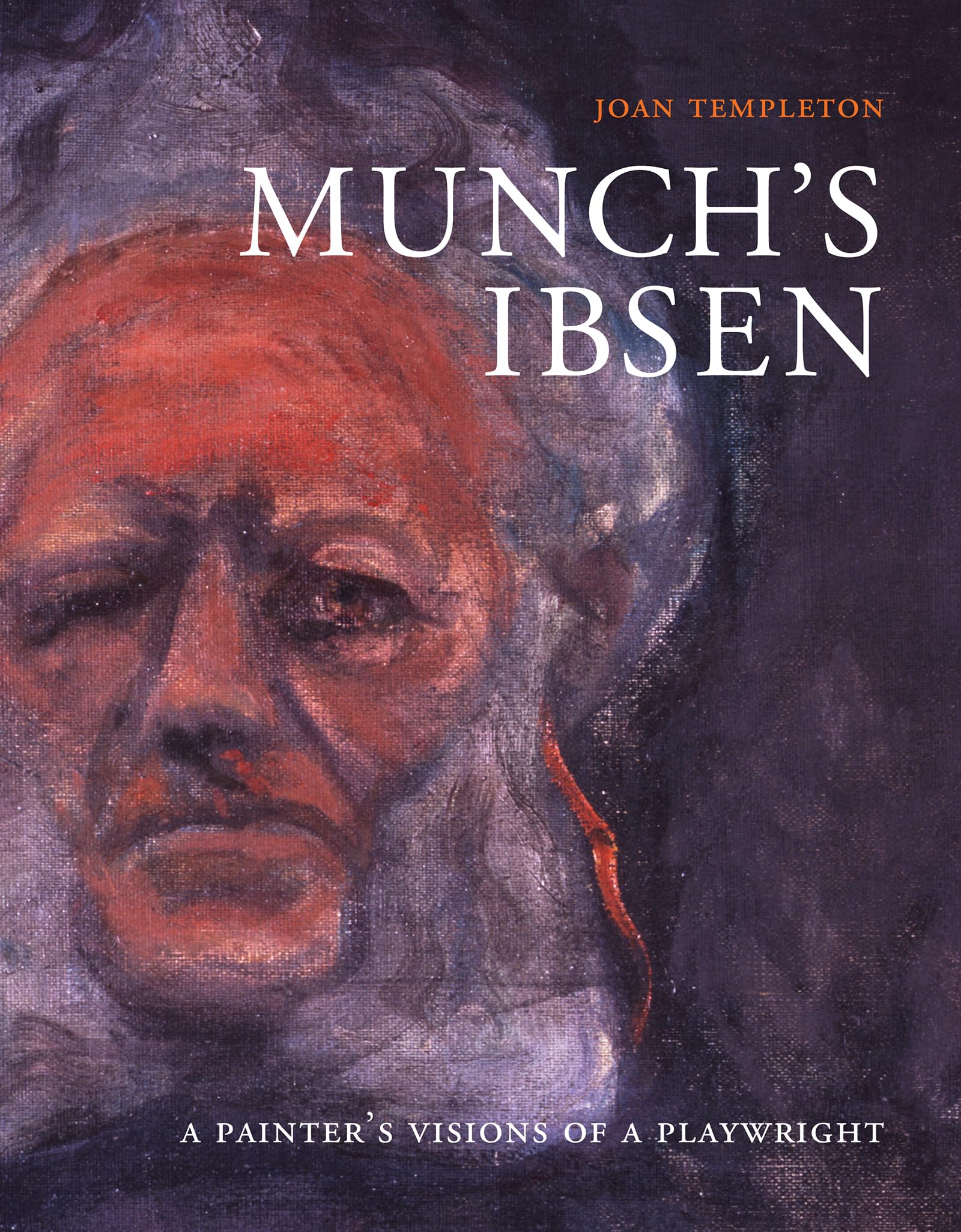 Munch's Ibsen: A Painter's Visions of a Playwright,Used