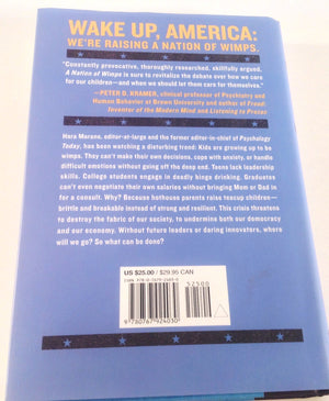 A Nation Of Wimps: The High Cost Of Invasive Parenting,New