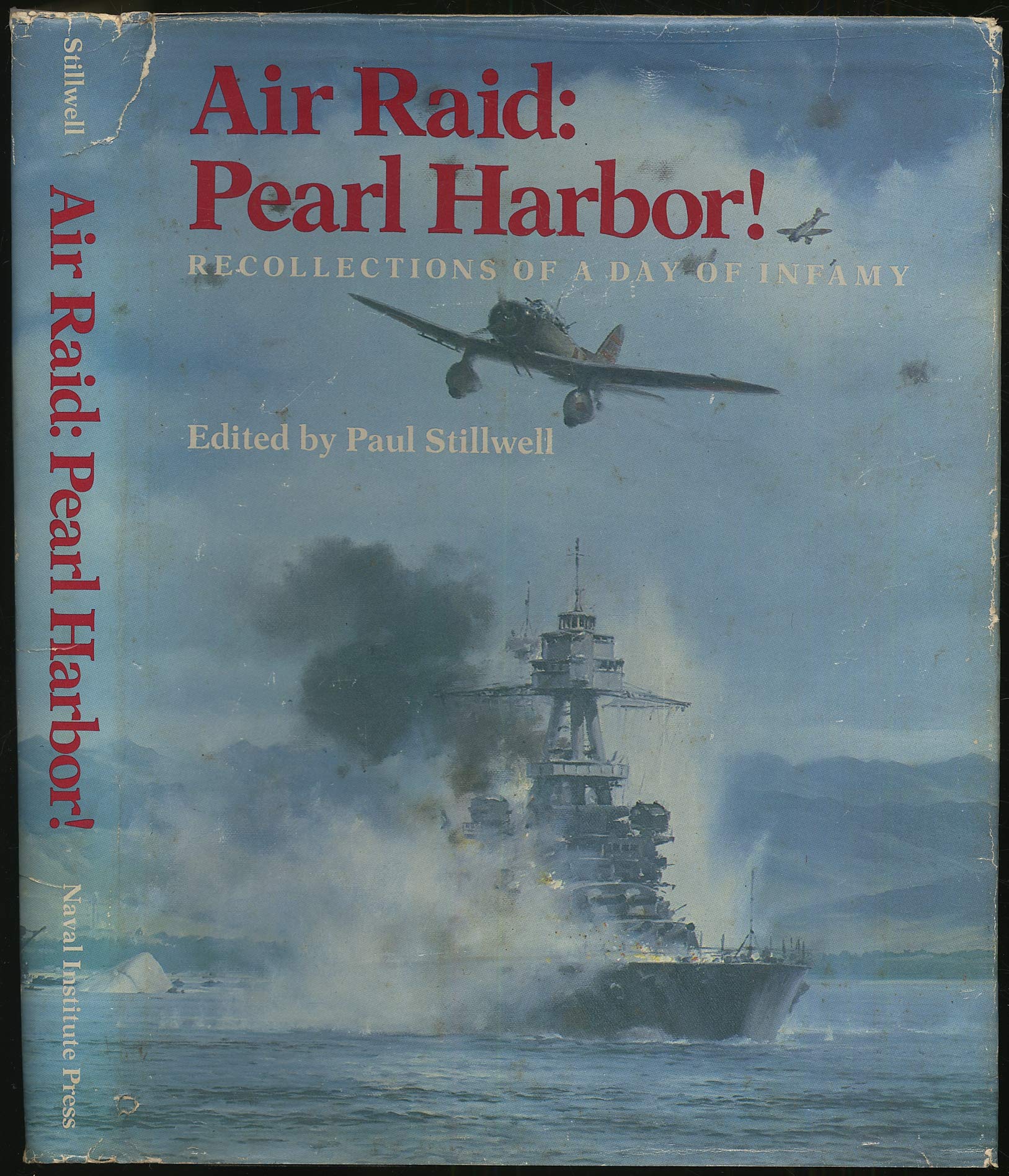 Air Raid, Pearl Harbor!: Recollections Of A Day Of Infamy,Used